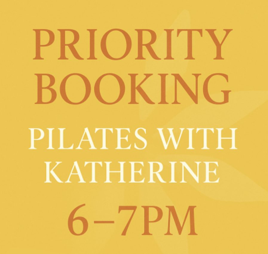 PRIORITY BOOKING. 6-7pm Pilates - KATH TUESDAY- starting May 19th