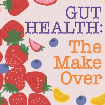 Gut Health Makeover Series with Ellen of Healthaspire - 2026