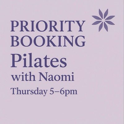 PRIORITY BOOKING: Beginners Pilates - Naomi- Thursday - 5-6pm - starting jan 15th