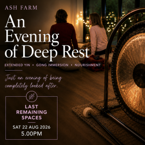 Ash Farm: An Evening of Deep Rest : SATURDAY AUGUST 22ND