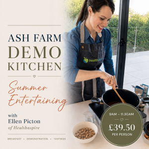 Ash Farm Demo Kitchen- Friday August 14th 2026, 9am-11.30am