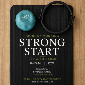 6am Monday Morning Strong Start LBT with Naomi + Grab & Go Breakfast- September 7th
